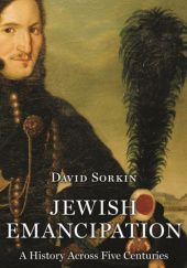 Okładka książki Jewish Emancipation: A History across Five Centuries David Sorkin