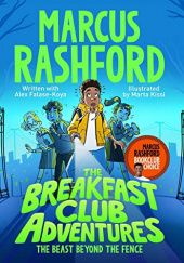 Okładka książki The Breakfast Club Adventures Alex Falase-Koya, Marcus Rashford