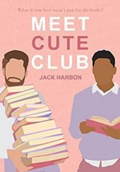 Okładka książki Meet Cute Club Jack Harbon