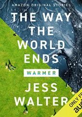 Okładka książki The Way the World Ends Jess Walter