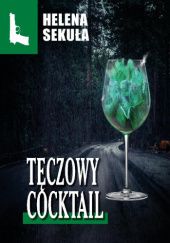 Okładka książki Tęczowy cocktail Helena Sekuła