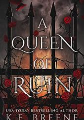 Okładka książki A Queen of Ruin K.F. Breene