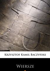Okładka książki Wiersze. Wybór Krzysztof Kamil Baczyński