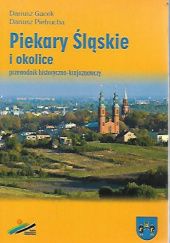 Okładka książki Piekary Śląskie i okolice Dariusz Pietrucha