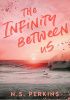 The Infinity Between Us