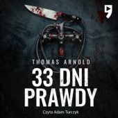 Okładka książki 33 dni prawdy Thomas Arnold