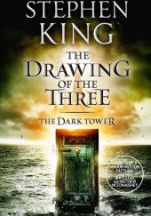 Okładka książki Dark Tower II The Drawing of The Three Stephen King