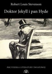 Okładka książki Doktor Jekyll i Pan Hyde Robert Louis Stevenson