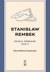 Okładka książki Opowiadania okupacyjne Stanisław Rembek