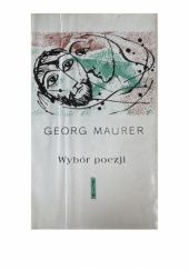 Okładka książki Wybór poezji Georg Maurer