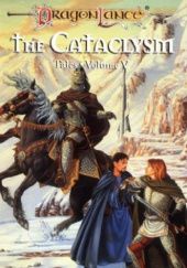 Okładka książki The Cataclysm Tracy Hickman, Margaret Weis