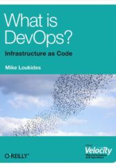 Okładka książki What is DevOps Mike Loukides