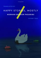 Okładka książki Happy Stories, Mostly Norman Pasaribu