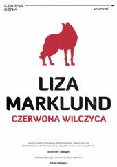Okładka książki Czerwona Wilczyca Liza Marklund