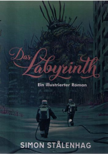 Das Labyrinth. Ein illustrierter Roman