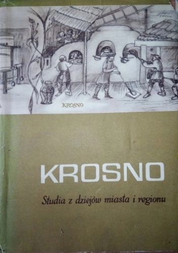 Okładki książek z serii Krosno. Studia z dziejów miasta i regionu