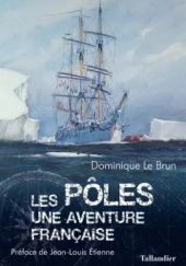 Les Pôles: Une aventure française
