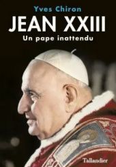 Okładka książki Jean XXIII: Un pape inattendu Yves Chiron