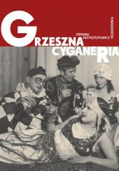 Okładka książki Grzeszna cyganeria Stefania Krzysztofowicz-Kozakowska