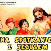 Okładka książki Na spotkanie z Jezusem praca zbiorowa