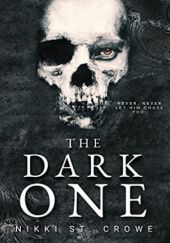Okładka książki The Dark One Nikki St. Crowe