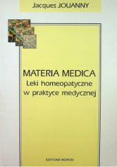 Materia medica: Leki homeopatyczne w praktyce medycznej