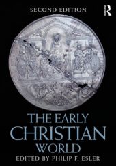 Okładka książki The Early Christian World Philip F. Esler