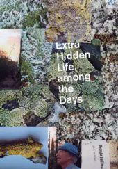 Okładka książki Extra Hidden Life, among the Days Brenda Hillman