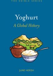 Okładka książki Yoghurt: A Global History June Hersh
