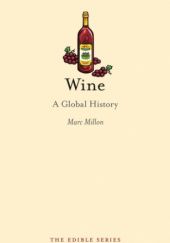 Okładka książki Wine: A Global History Marc Millon
