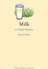 Okładka książki Milk: A Global History Hannah Velten