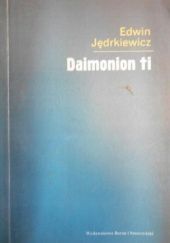 Okładka książki Daimonion ti Edwin Jędrkiewicz