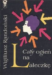 Okładka książki Cały ogień na laleczkę Tadeusz Kwiatkowski
