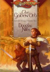Okładka książki The Golden Orb Douglas Niles