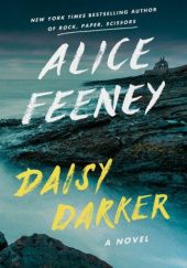 Okładka książki Daisy Darker Alice Feeney