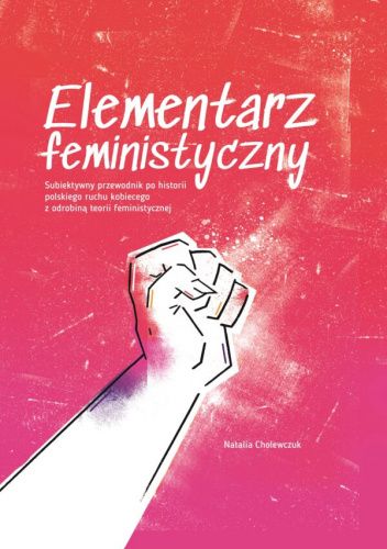 Okładka książki Elementarz feministyczny Natalia Cholewczuk