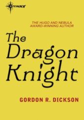 Okładka książki The Dragon Knight Gordon R. Dickson