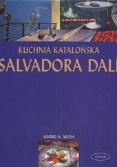 Okładka książki Kuchnia katalońska Salvadora Dali Georg A. Weth