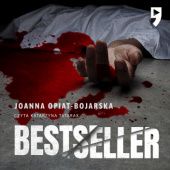 Okładka książki Bestseller Joanna Opiat-Bojarska