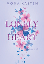 Okładka książki Lonely Heart Mona Kasten