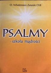 Okładka książki Psalmy - szkła mądrości Włodzimierz Zatorski OSB