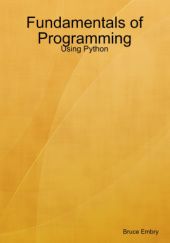 Okładka książki Fundamentals of Programming: Using Python Bruce Embry