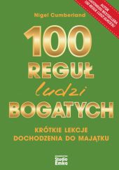 Okładka książki 100 reguł ludzi bogatych Nigel Cumberland