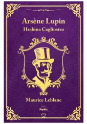Okładka książki Arsène Lupin. Hrabina Cagliostro Maurice Leblanc