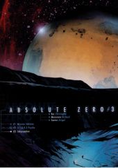 Okładka książki Absolute Zero 3: Inkarnation Christophe Bec, Richard Marazano, Urigel Santos
