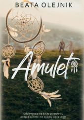 Okładka książki Amulet Beata Olejnik