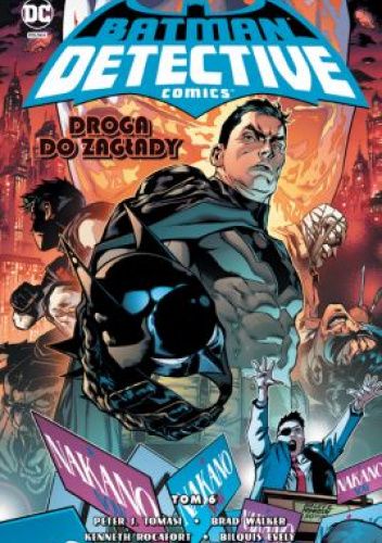 Batman - Detective Comics: Droga do zagłady