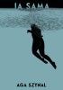 Okładka książki Ja sama Aga Szynal