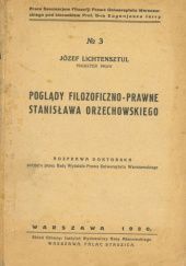 Okładka książki Poglądy filozoficzno-prawne Stanisława Orzechowskiego Józef Lichtensztul