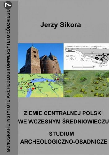 Okładki książek z serii Monografie Instytutu Archeologii Uniwersytetu Łódzkiego